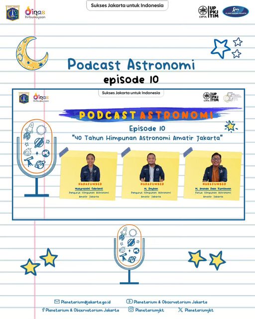 Podcast Astronomi Episode ke 10 ‘40 tahun Himpunan Astronomi Amatir Jakarta’