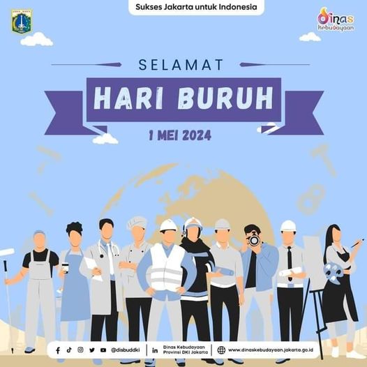 Selamat Hari Buruh Sedunia Tahun 2024